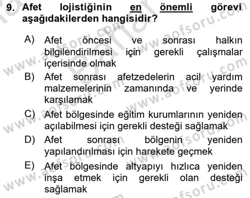 Acil Durum ve Afetlerde Ulaştırma Yönetimi ve Uygulamaları Dersi 2024 - 2025 Yılı (Final) Dönem Sonu Sınav Soruları 9. Soru
