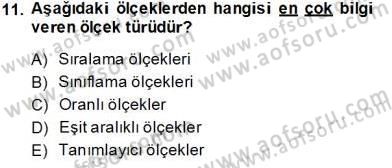 Bilimsel Araştırma Yöntemleri Dersi 2013 - 2014 Yılı Tek Ders Sınav Soruları 11. Soru