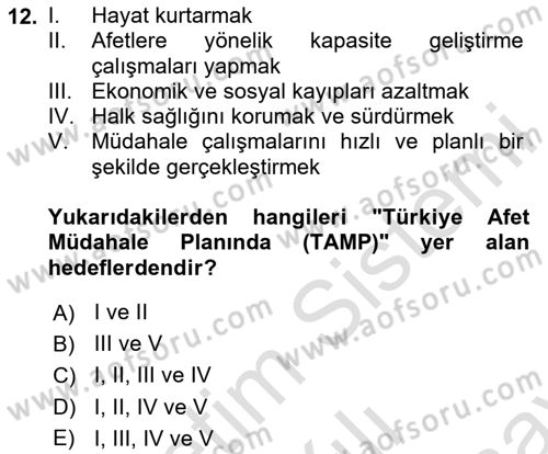 Acil Durum ve Afetlerde Ulaştırma Yönetimi ve Uygulamaları Dersi 2023 - 2024 Yılı (Final) Dönem Sonu Sınav Soruları 12. Soru
