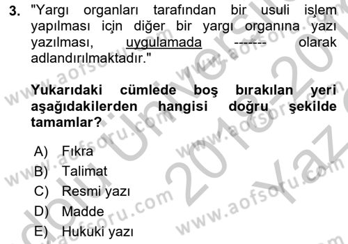 Hukuk Dili Ve Adli Yazışmalar Dersi 2018 - 2019 Yılı Yaz Okulu Sınav Soruları 3. Soru