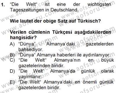 Turizm İçin Almanca 1 Dersi 2013 - 2014 Yılı Tek Ders Sınav Soruları 1. Soru
