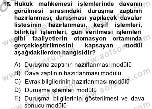 Ulusal Yargı Ağı Projesi 2 Dersi 2014 - 2015 Yılı (Vize) Ara Sınav Soruları 15. Soru