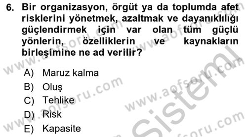 Afet Yönetimi 2 Dersi 2018 - 2019 Yılı Yaz Okulu Sınav Soruları 6. Soru