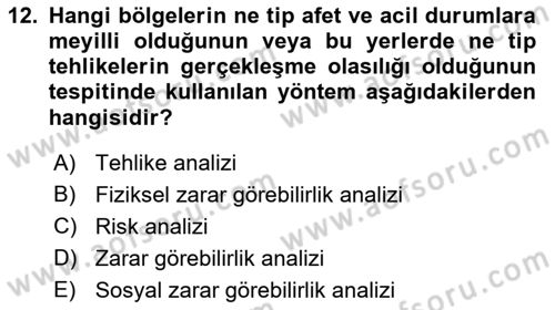 Acil Durum Ve Afet Yönetimi Planları Dersi 2023 - 2024 Yılı (Vize) Ara Sınav Soruları 12. Soru