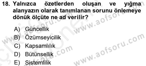 Sosyal Bilimlerde Araştırma Yöntemleri Dersi 2018 - 2019 Yılı (Vize) Ara Sınav Soruları 18. Soru