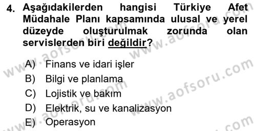 Acil Durum Ve Afet Yönetimi Planları Dersi 2022 - 2023 Yılı Yaz Okulu Sınav Soruları 4. Soru