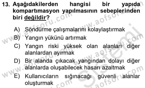 Yangın ve Yangın Güvenliği Dersi 2021 - 2022 Yılı Yaz Okulu Sınav Soruları 13. Soru