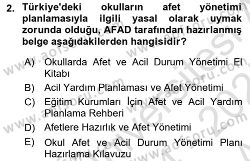 Acil Durum Ve Afet Yönetimi Planları Dersi 2024 - 2025 Yılı (Vize) Ara Sınav Soruları 2. Soru