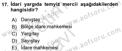 İdari Yargı Dersi 2018 - 2019 Yılı 3 Ders Sınav Soruları 17. Soru