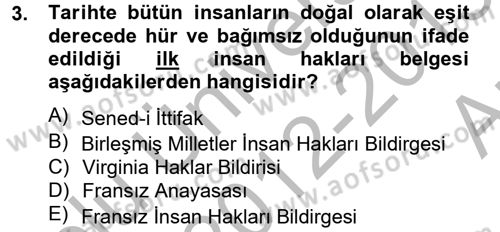 İnsan Hakları Ve Kamu Özgürlükleri Dersi 2012 - 2013 Yılı (Vize) Ara Sınav Soruları 3. Soru
