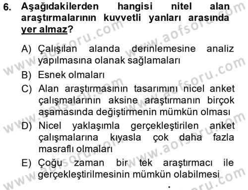 Uluslararası İlişkilerde Araştırma Yöntemleri Dersi 2013 - 2014 Yılı (Final) Dönem Sonu Sınav Soruları 6. Soru