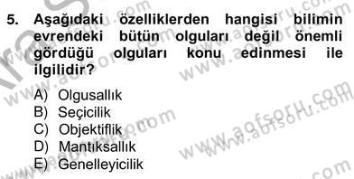 Bilimsel Araştırma Yöntemleri Dersi 2012 - 2013 Yılı (Vize) Ara Sınav Soruları 5. Soru