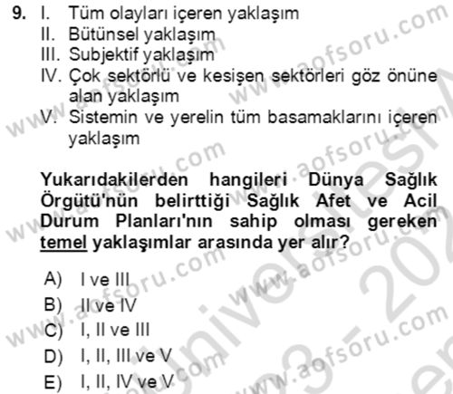 Acil Durum Ve Afet Yönetimi Planları Dersi 2023 - 2024 Yılı (Final) Dönem Sonu Sınav Soruları 9. Soru