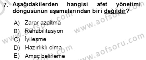 Afet Yönetiminde Sağlık Hizmetleri Dersi 2023 - 2024 Yılı Yaz Okulu Sınav Soruları 7. Soru