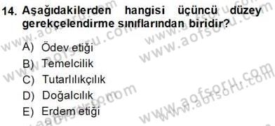 Adalet Meslek Etiği Dersi 2014 - 2015 Yılı (Vize) Ara Sınav Soruları 14. Soru