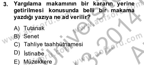 Kalem Mevzuatı Dersi 2013 - 2014 Yılı (Vize) Ara Sınav Soruları 3. Soru