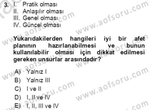 Acil Durum Ve Afet Yönetimi Planları Dersi 2019 - 2020 Yılı (Vize) Ara Sınav Soruları 3. Soru
