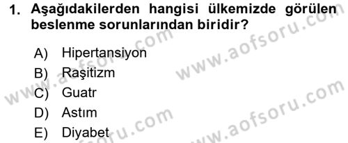 Beslenmenin Temel İlkeleri Dersi 2015 - 2016 Yılı (Final) Dönem Sonu Sınav Soruları 1. Soru