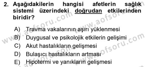 Afet Yönetiminde Sağlık Hizmetleri Dersi 2022 - 2023 Yılı (Vize) Ara Sınav Soruları 2. Soru