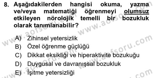 Özel Gereksinimli Bireyler İçin Afet ve Acil Durum Yönetimi Dersi 2020 - 2021 Yılı Yaz Okulu Sınav Soruları 8. Soru