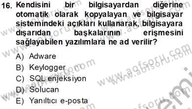 Büro Teknolojileri Dersi 2013 - 2014 Yılı Tek Ders Sınav Soruları 16. Soru