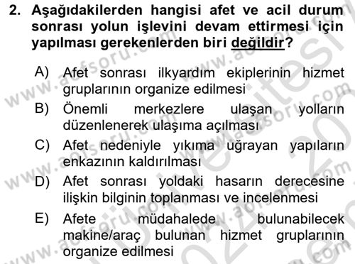 Acil Durum ve Afetlerde Ulaştırma Yönetimi ve Uygulamaları Dersi 2024 - 2025 Yılı (Final) Dönem Sonu Sınav Soruları 2. Soru