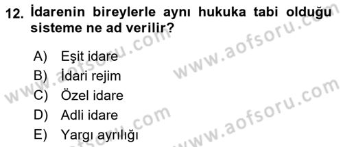 İdari Yargı Dersi 2018 - 2019 Yılı (Vize) Ara Sınav Soruları 12. Soru