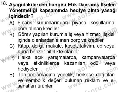 Adalet Meslek Etiği Dersi 2012 - 2013 Yılı (Final) Dönem Sonu Sınav Soruları 18. Soru