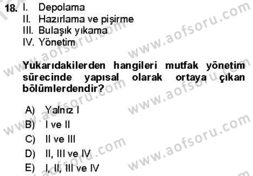 Yiyecek Ve İçecek İşletmeciliği Dersi 2021 - 2022 Yılı (Vize) Ara Sınav Soruları 18. Soru