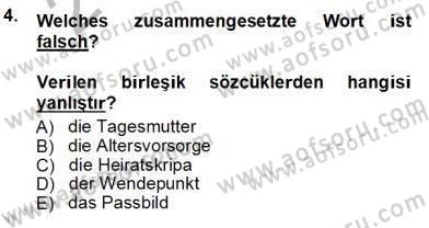 Almanca 3 Dersi 2013 - 2014 Yılı Tek Ders Sınav Soruları 4. Soru