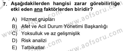 Acil Durum Ve Afet Yönetimi Planları Dersi 2020 - 2021 Yılı Yaz Okulu Sınav Soruları 7. Soru