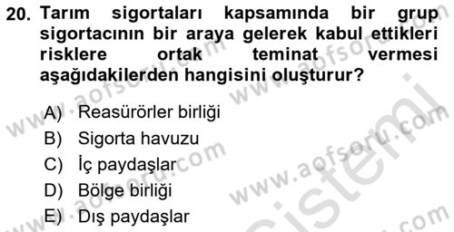 Afet Ekonomisi Ve Sigortacılığı Dersi 2021 - 2022 Yılı (Final) Dönem Sonu Sınav Soruları 20. Soru