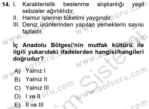 Yöresel Mutfaklar Dersi 2024 - 2025 Yılı (Vize) Ara Sınav Soruları 14. Soru