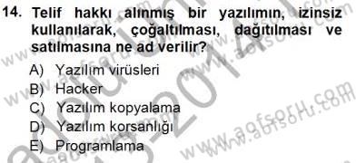 Büro Teknolojileri Dersi 2013 - 2014 Yılı Tek Ders Sınav Soruları 14. Soru
