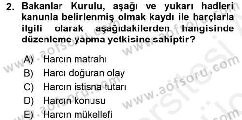 Damga Vergisi Ve Harçlar Bilgisi Dersi 2017 - 2018 Yılı 3 Ders Sınav Soruları 2. Soru