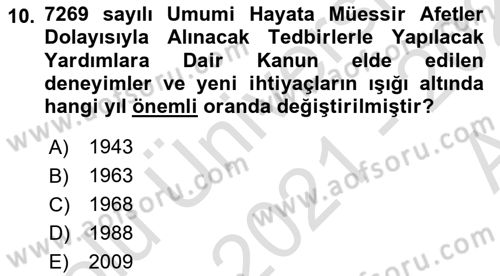 Acil Durum Ve Afet Yönetimi Planları Dersi 2021 - 2022 Yılı (Vize) Ara Sınav Soruları 10. Soru