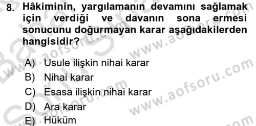 Hukuk Dili Ve Adli Yazışmalar Dersi 2016 - 2017 Yılı (Final) Dönem Sonu Sınav Soruları 8. Soru