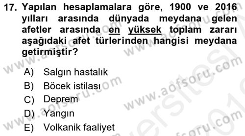 Afet Ekonomisi Ve Sigortacılığı Dersi 2018 - 2019 Yılı (Vize) Ara Sınav Soruları 17. Soru