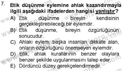 Adalet Meslek Etiği Dersi 2012 - 2013 Yılı (Vize) Ara Sınav Soruları 7. Soru