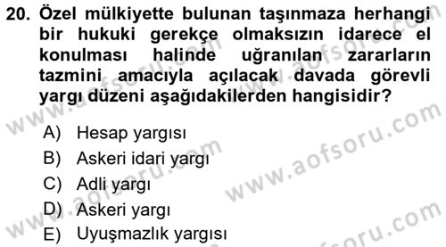 İdari Yargı Dersi 2016 - 2017 Yılı (Vize) Ara Sınav Soruları 20. Soru