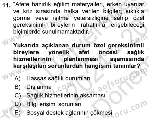 Özel Gereksinimli Bireyler İçin Afet ve Acil Durum Yönetimi Dersi 2024 - 2025 Yılı (Final) Dönem Sonu Sınav Soruları 11. Soru