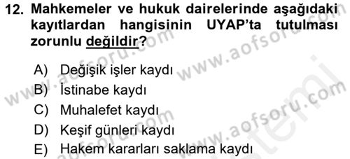 Ulusal Yargı Ağı Projesi 1 Dersi 2016 - 2017 Yılı (Final) Dönem Sonu Sınav Soruları 12. Soru
