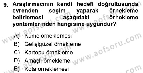 Sosyal Bilimlerde Araştırma Yöntemleri Dersi 2023 - 2024 Yılı (Final) Dönem Sonu Sınav Soruları 9. Soru