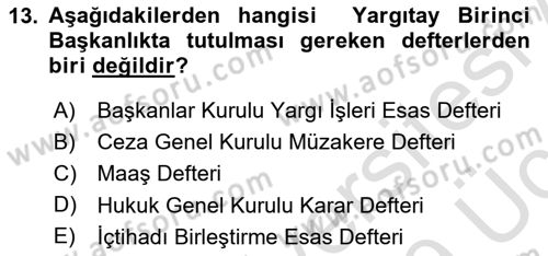 Kalem Mevzuatı Dersi 2018 - 2019 Yılı 3 Ders Sınav Soruları 13. Soru