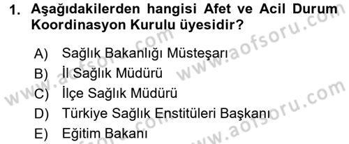 Afet Yönetimi 2 Dersi 2017 - 2018 Yılı (Final) Dönem Sonu Sınav Soruları 1. Soru