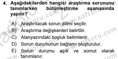 Sosyal Bilimlerde Araştırma Yöntemleri Dersi 2016 - 2017 Yılı (Vize) Ara Sınav Soruları 4. Soru