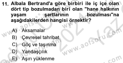 Afet Ekonomisi Ve Sigortacılığı Dersi 2021 - 2022 Yılı Yaz Okulu Sınav Soruları 11. Soru