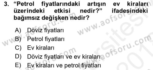 Sosyal Bilimlerde Araştırma Yöntemleri Dersi 2017 - 2018 Yılı (Final) Dönem Sonu Sınav Soruları 3. Soru