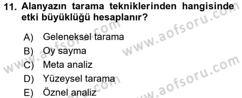 Sosyal Bilimlerde Araştırma Yöntemleri Dersi 2018 - 2019 Yılı (Vize) Ara Sınav Soruları 11. Soru