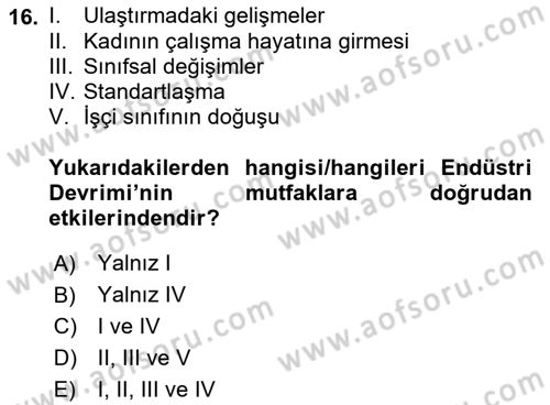 Gastronomi Tarihi Dersi 2021 - 2022 Yılı Yaz Okulu Sınav Soruları 16. Soru